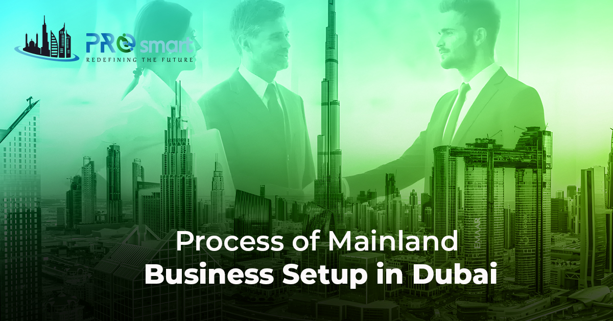 Process of Mainland Business Setup in Dubai in 2024