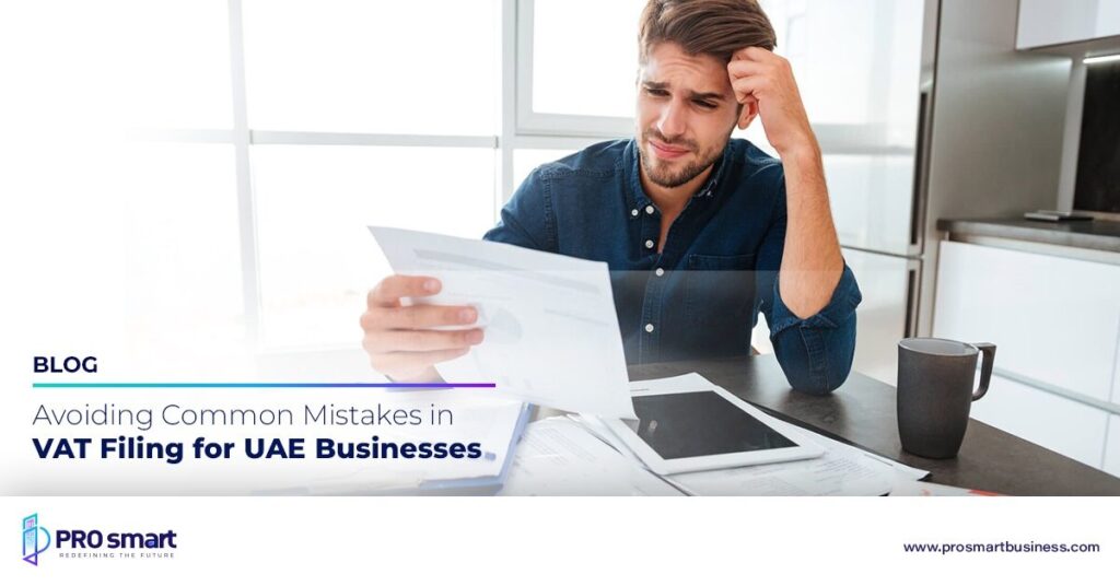 Avoiding Common Mistakes in VAT Filing for UAE Businesses