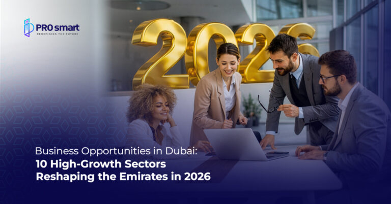 Business Opportunities in Dubai: 10 High-Growth Sectors Reshaping the Emirates in 2026